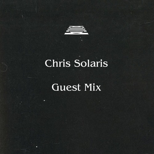 Atrium Guest mix / Chris Solaris