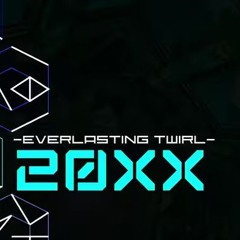 EVERLASTING TWIRL 20XX