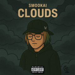 CLOUDS. [Prod. AyJee]