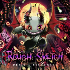 RoughSketch - MAYHEM (Extreme Full Ver.) [From DEVIL'S NIGHTMARE]
