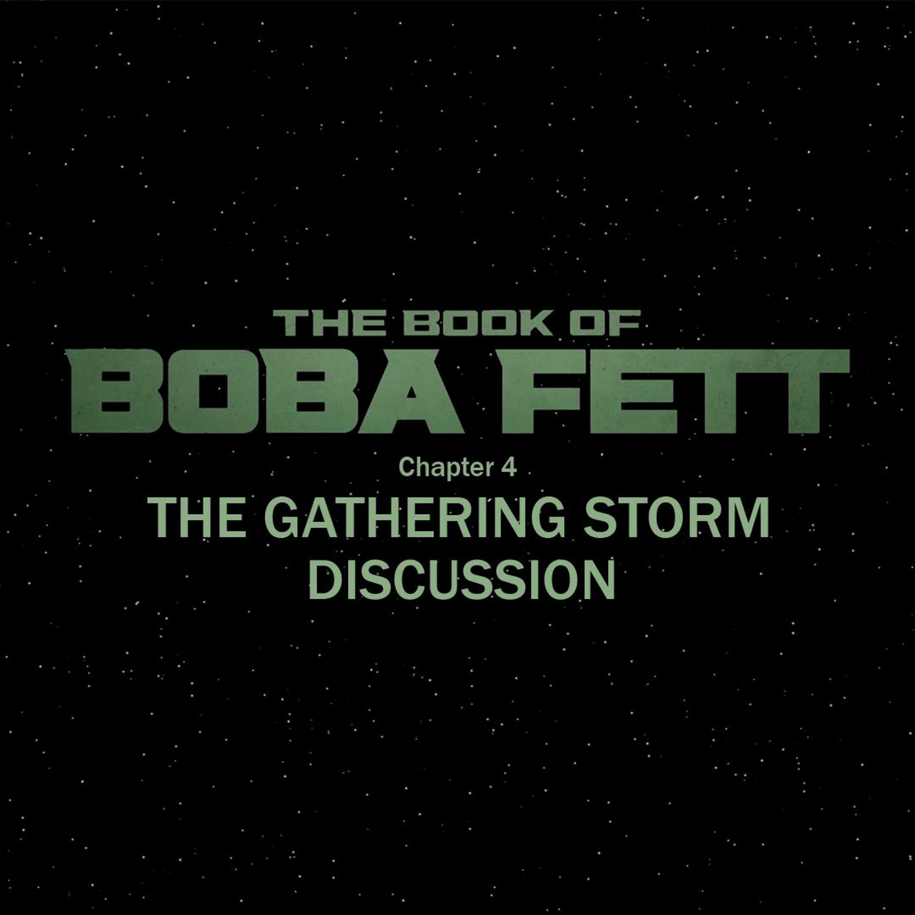 The Book of Boba Fett Chapter 4 - The Gathering Storm
