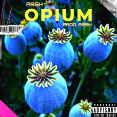 Opium