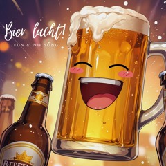 Bier Lacht! – The Ultimate Party Soundtrack
