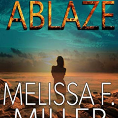 [Access] EPUB 💞 Ablaze (Shenandoah Shadows) by  Melissa F. Miller [EBOOK EPUB KINDLE
