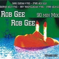Rob Gee - 90 Min Mix (Side A)