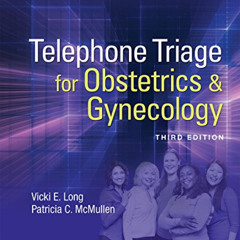 [Get] KINDLE 📥 Telephone Triage for Obstetrics & Gynecology by  Dr. Vicki Long &  Pa