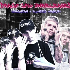 Drago 2016 unreleased  / Yunglean - Blinded (mashup)