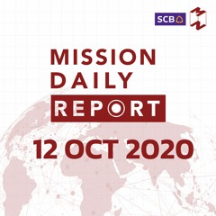 Mission Daily Report  12 OCT 2020