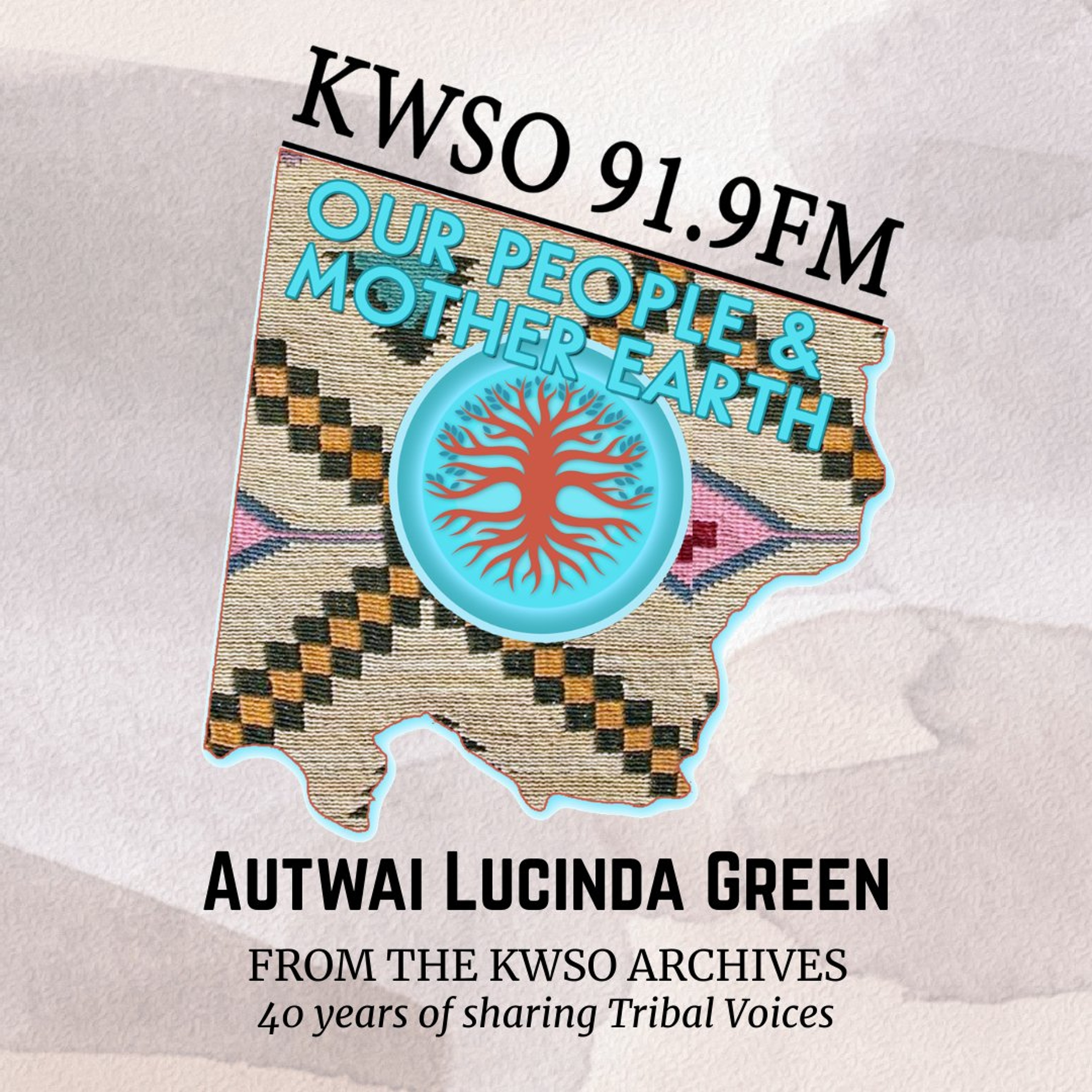 KWSO Archival Interview Lucinda Greene - KWSO Our People & Mother Earth Podcast