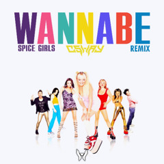 Spice Girls - Wannabe (CShay bootleg)