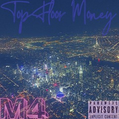 Top Floor Money (prod. by bvtman)