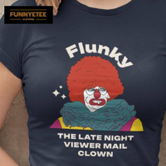 Flunky The Viewer Mail Clown Shirt