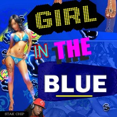 STAK CHIP - GIRL IN THE BLUE