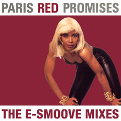 Promises (E-Smoove's Groovie Mix)