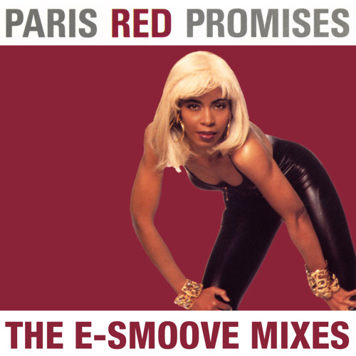 Promises (E-Smoove's Groovie Mix)