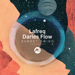 Lafreq, Darles Flow - Sunset Swing [M-Sol DEEP]