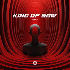 ID ID - King Of Saw (Radio Mix)