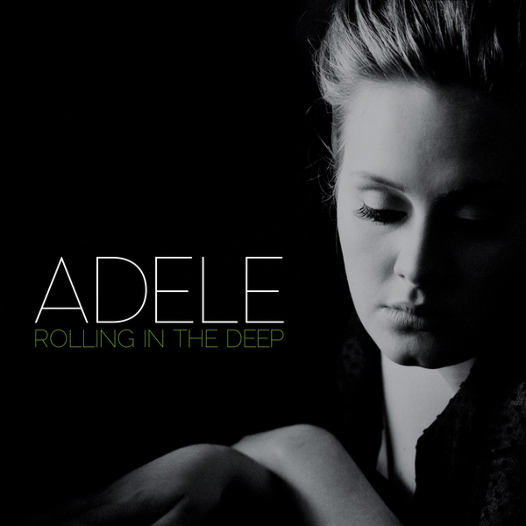 Rolling in the Deep by Adele: The Pop Record Inside a Daj' Rap Crate