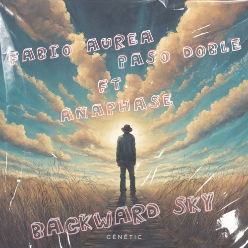 Premiere: Paso Doble, Fabio Aurea - Backward Sky ft. Anaphase [GĒNĒTIC]