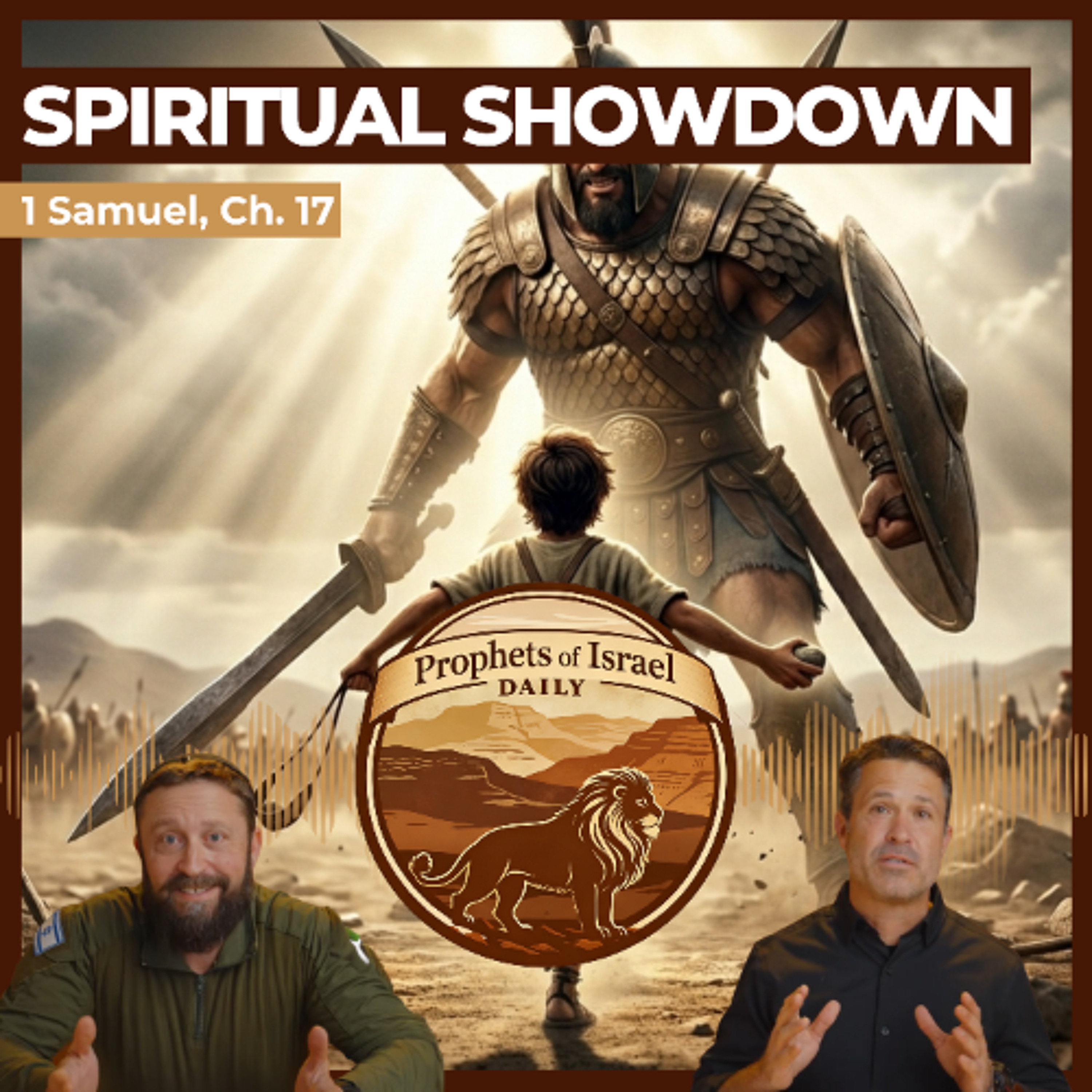 1 Samuel, Chapter 17 - Spiritual Showdown | Prophets of Israel Daily