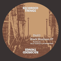 DisX3 - Black Shadows