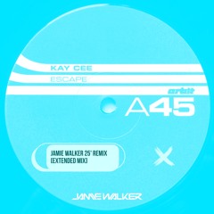 Kay Cee - Escape (Jamie Walker 25' Remix) [Extended Mix]
