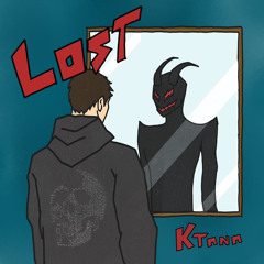 Lost- Ktana