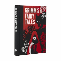 Download❤️Book⚡️ Grimm's Fairy Tales (Arcturus Gilded Classics  3)