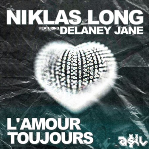 Stream Niklas Long feat. Delaney Jane - L'Amour Toujours (ASIL Mashup) by  Housechart1-Presents | Listen online for free on SoundCloud