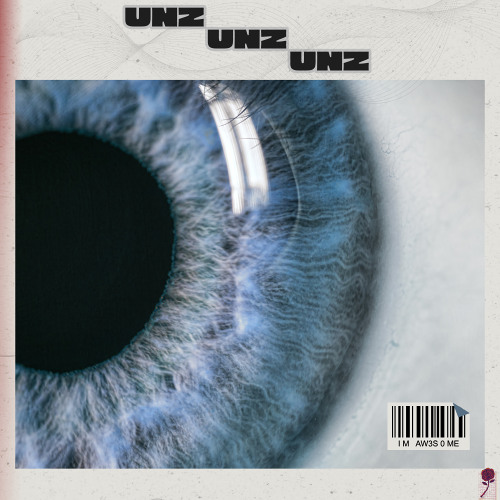 Unz Unz Unz