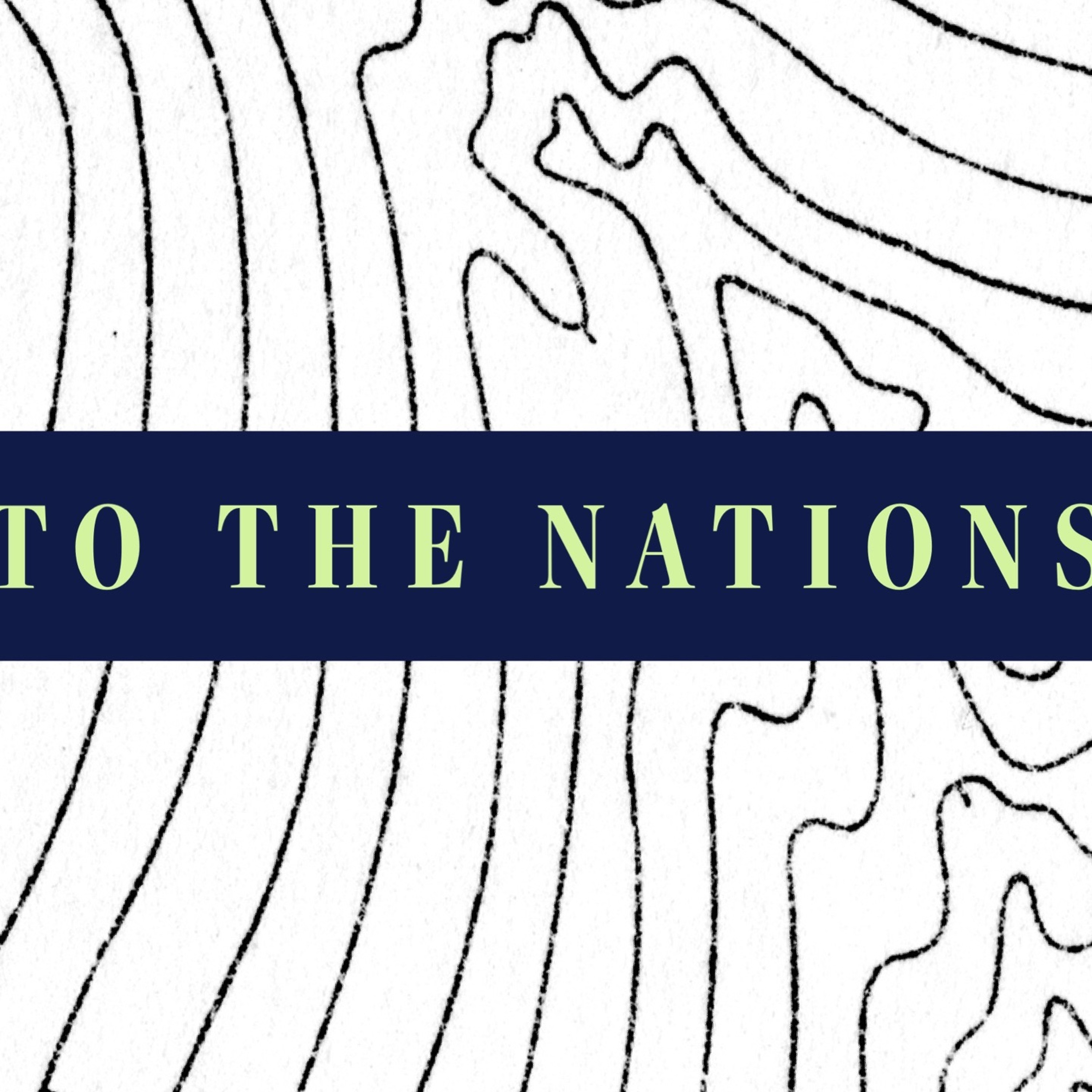 To The Nations