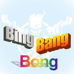 Bing Bang Bong (Mixtape #21)