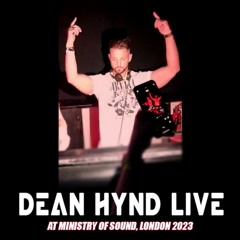 Dean Hynd LIVE at Misfit Night - Ministry Of Sound, London 2023 (Trance Set)