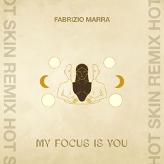 Premiere: Fabrizio Marra - My Focus Is You (HOT SKIN Remix) [LUSH SUNDAY]