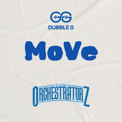 Dubble G - Move