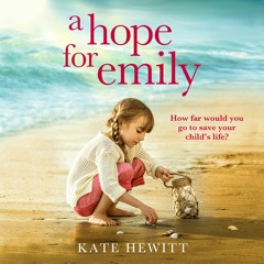 A Hope for Emily by Kate Hewitt, read by Lisa Rost-Welling