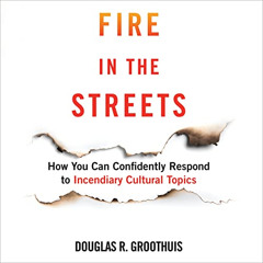 [DOWNLOAD] PDF 🎯 Fire in the Streets: How You Can Confidently Respond to Incendiary