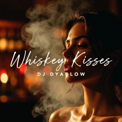 Whiskey Kisses (Jazz & Blues for your Soul)