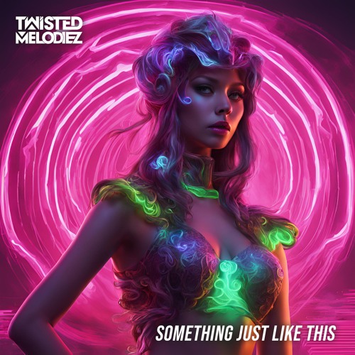 Twisted Melodiez - Something Just Like This (Hardstyle)