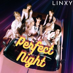 LE SSERAFIM - Perfect Night (LINXY Remix)
