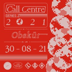 Call 019 - Obskür