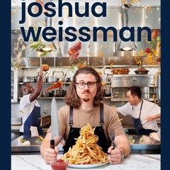Joshua Weissman Texture Over Taste pdf✎
