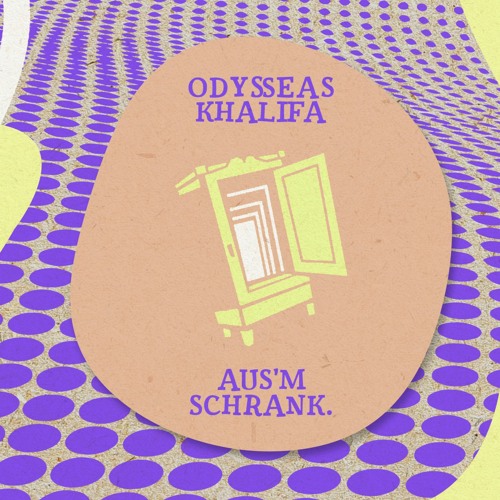 Aus'm Schrank: Odysseas Khalifa