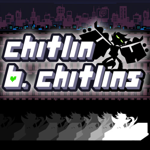 Chitlin B. Chitlins - Mashup Week: Megamix