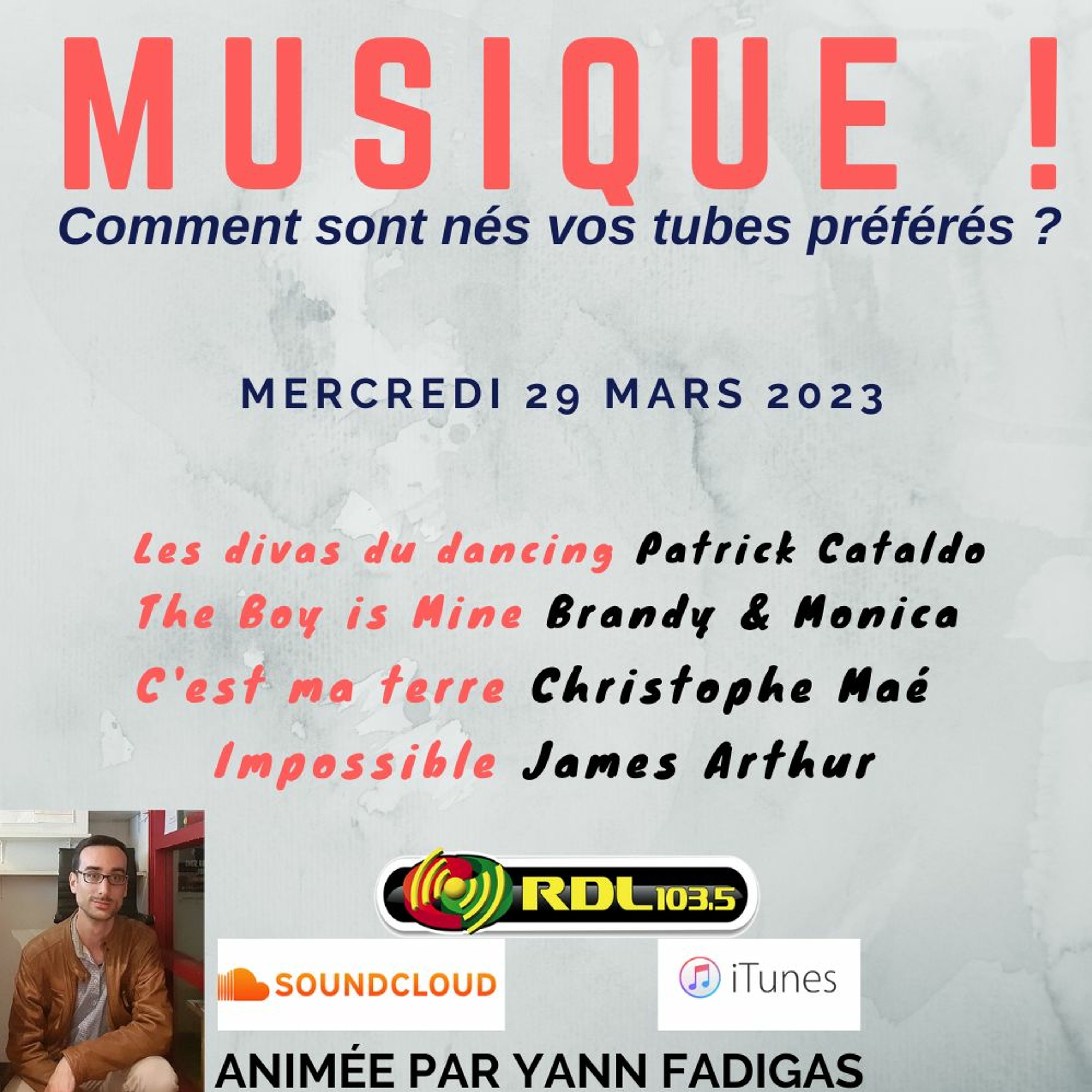 MUSIQUE ! 164 - 29 03 23 - "Impossible" (J. Arthur) / "C'est ma terre" (C. Maé) / "The boy is mine" episode artwork