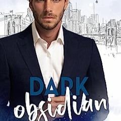 Read (PDF) ⭐ Download Dark Obsidian Full Free