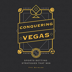 DOWNLOAD KINDLE 📧 Conquering Vegas: Sports Betting Strategies That Win by  Tye Zeigl