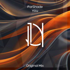FarShade - You (Original Mix)