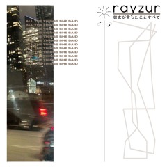 rayzur, h0und - all the things she said