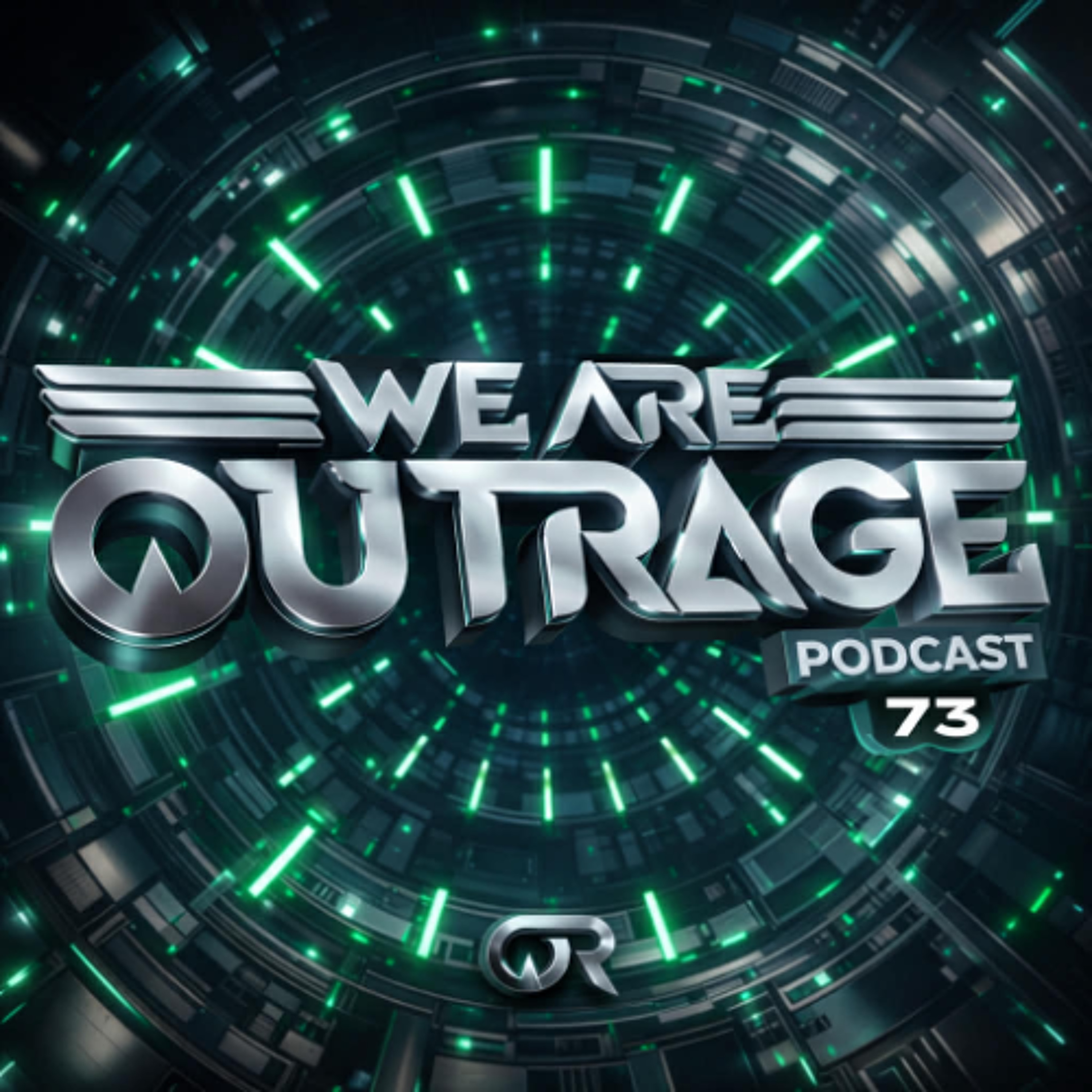 WE ARE OUTRAGE - 073 (Big Room ID Special w/ Pastland)